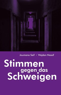 Stimmen gegen das Schweigen (eBook, PDF) - Seif, Joumana; Nassif, Wejdan