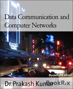 Data Communication and Computer Networks (eBook, ePUB) - Kumar, Dr.Prakash