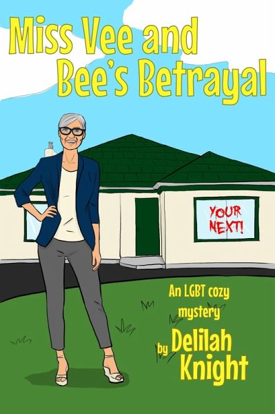 Miss Vee and Bee's Betrayal (Miss Vee Mysteries, #3) (eBook, ePUB)