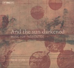 And The Sun Darkened - New York Polyphony