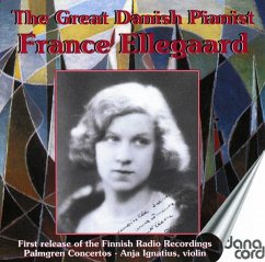 Die Große Dänische Pianistin France Ellegaard - Ellegaard/Ignatius/Fougstedt/Finnisches Rso