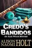 Credo's Bandidos (Alex Wolfe Mysteries, #7) (eBook, ePUB)