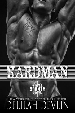 Hardman (Montana Bounty Hunters: Dead Horse, MT, #3) (eBook, ePUB) - Devlin, Delilah