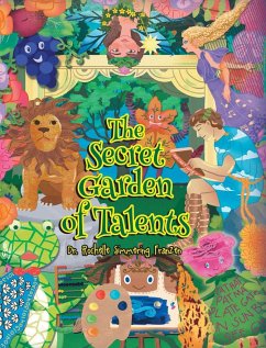 The Secret Garden of Talents - Franzen, Rochelle Simmering