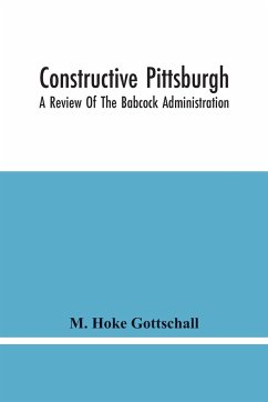 Constructive Pittsburgh - Hoke Gottschall, M.