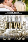 Hidden Betrayal (Love on the Line Book 4) (eBook, ePUB) Hidden Betrayal (Love on the Line Book 4) (eBook, ePUB)