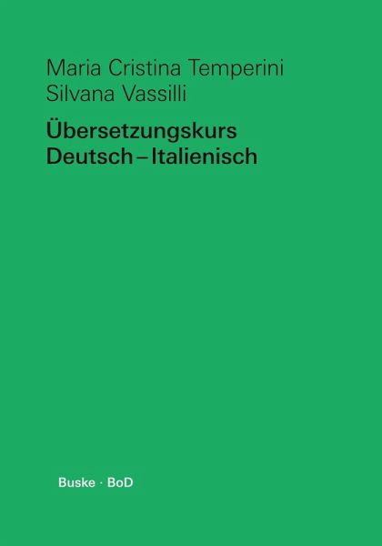 Übersetzungskurs Deutsch - Italienisch Übersetzungskurs Deutsch - Italienisch