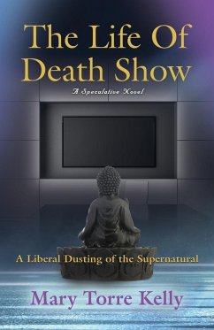 The Life Of Death Show - Kelly, Mary Torre