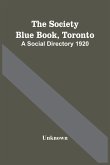 The Society Blue Book, Toronto