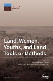 Land, Women, Youths, and Land Tools or Methods