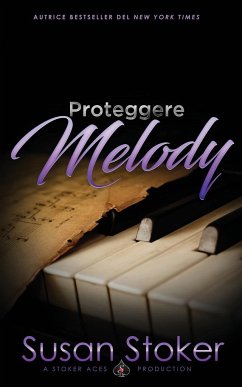 Proteggere Melody - Stoker, Susan