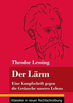 Der Lärm - Lessing, Theodor