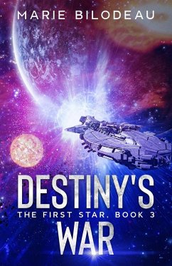 Destiny's War - Bilodeau, Marie