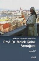 Prof. Dr. Melek Colak Armagani - Namal, Yücel