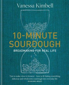 10-Minute Sourdough - Kimbell, Vanessa