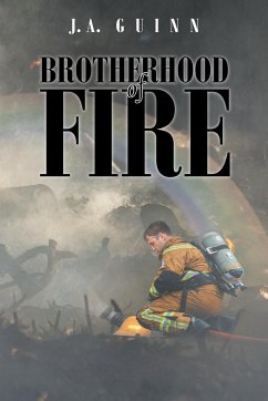 Brotherhood of Fire - Guinn, J. A.