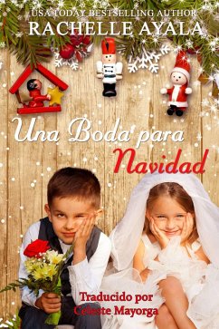 Cover Una Boda para Navidad (Navidades Veteranas, #3) (eBook, ePUB)