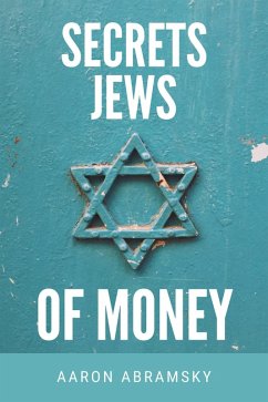 Secrets Jews of Money (eBook, ePUB) - Abramsky, Aaron