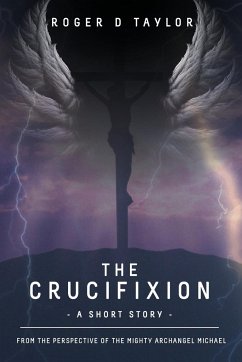 The Crucifixion - Taylor, Roger D