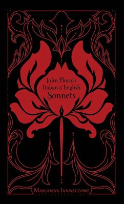 John Florio's Italian & English Sonnets - Iannaccone, Marianna