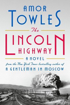 The Lincoln Highway - Towles, Amor