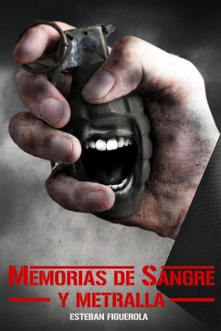 Cover Memorias de Sangre y Metralla (eBook, ePUB)