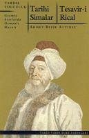 Tarihi Simalar - Tesavir-i Rical - Refik Altinay, Ahmet