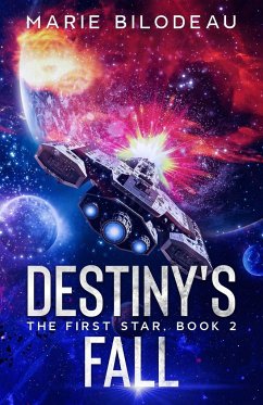 Destiny's Fall - Bilodeau, Marie