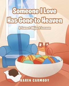 Someone I Love Has Gone to Heaven - Carmody, Karen