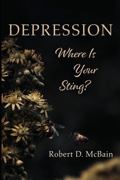 Depression, Where Is Your Sting? - McBain, Robert D.