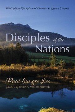 Disciples of the Nations - Lee, Paul Sungro