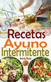 Recetas Ayuno Intermitente (eBook, ePUB) Recetas Ayuno Intermitente (eBook, ePUB)