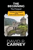 The Beginning (The Rattle Snake Cove Series) (eBook, ePUB) The Beginning (The Rattle Snake Cove Series) (eBook, ePUB)