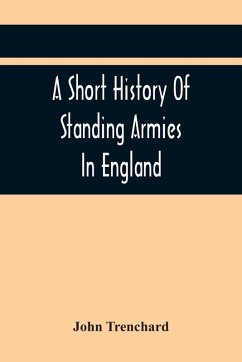 Cover A Short History Of Standing Armies In England