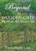 Beyond the Wooden Gate