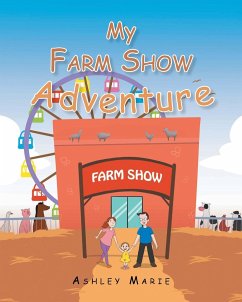 My Farm Show Adventure - Marie, Ashley