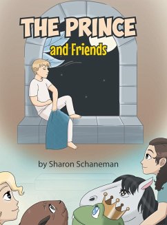 The Prince and Friends - Schaneman, Sharon