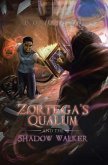Zortega's Qualum and the Shadow Walker (eBook, ePUB)