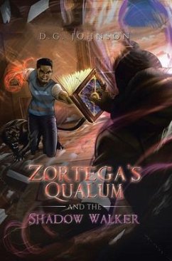 Cover Zortega's Qualum and the Shadow Walker (eBook, ePUB)