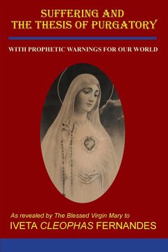 SUFFERING AND THE THESIS OF PURGATORY - Fernandes, Iveta Cleophas