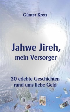 Jahwe Jireh, mein Versorger (eBook, ePUB) - Kretz, Günter