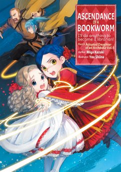 Ascendance of a Bookworm: Part 3 Volume 5 (eBook, ePUB) - Kazuki, Miya