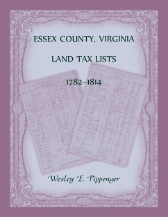 Essex County, Virginia Land Tax Lists, 1782-1814 - Pippenger, Wesley