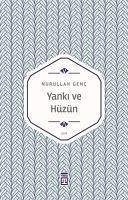 Yanki ve Hüzün - Genc, Nurullah