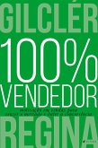 100% Vendedor (Nova edição) (eBook, ePUB)