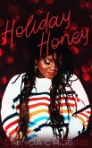 Holiday Honey (JustOneNight.com, #4) (eBook, ePUB)