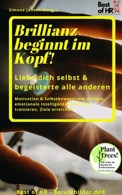 Brillianz beginnt im Kopf! Liebe das innere Kind & begeistere die anderen (eBook, ePUB) - Janson, Simone