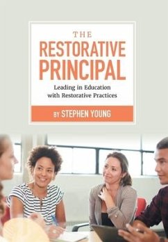 The Restorative Principal - Young, Stephen