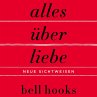 Alles über Liebe – Neue Sichtweisen... - Bild 1