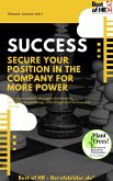 Success - Secure your Position in the Company for more Power (eBook, ePUB)